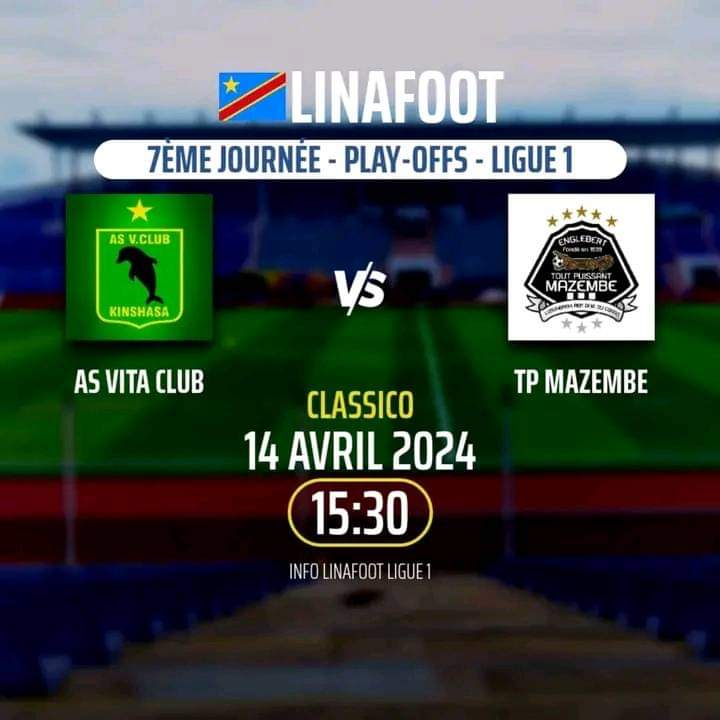 RDC- SPORT/ Le Choc des Titans : TP Mazembe et AS Vita Club S&rsquo;affrontent dans un Classico&nbsp;Électrique