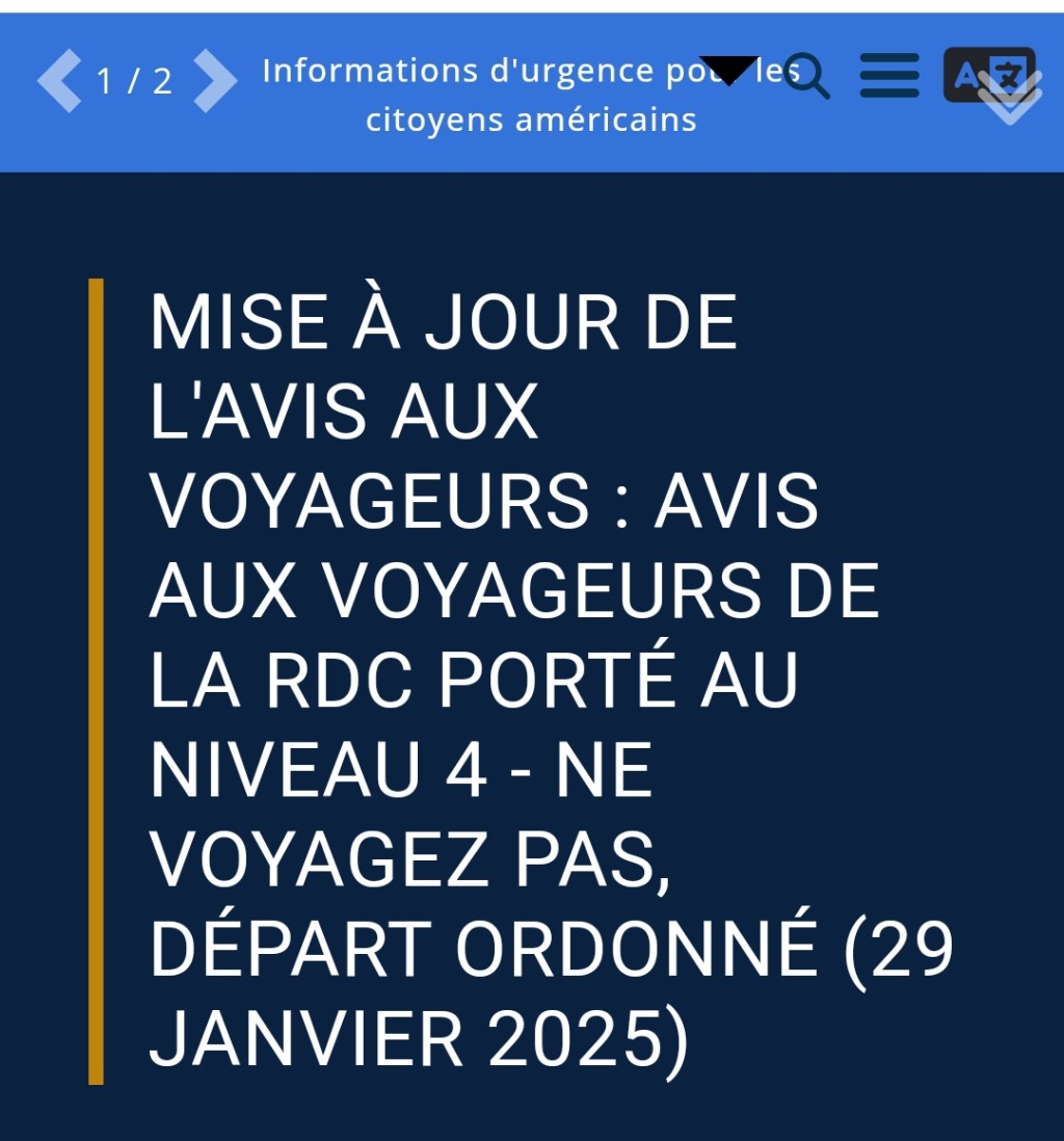 RDC/ l&rsquo;ambassade des États-Unis relève son &laquo;&nbsp;Avis au voyageur&nbsp;&raquo; au niveau 4 conséquences des combats de Goma et des manifestations populaire des grandes ville du&nbsp;pays